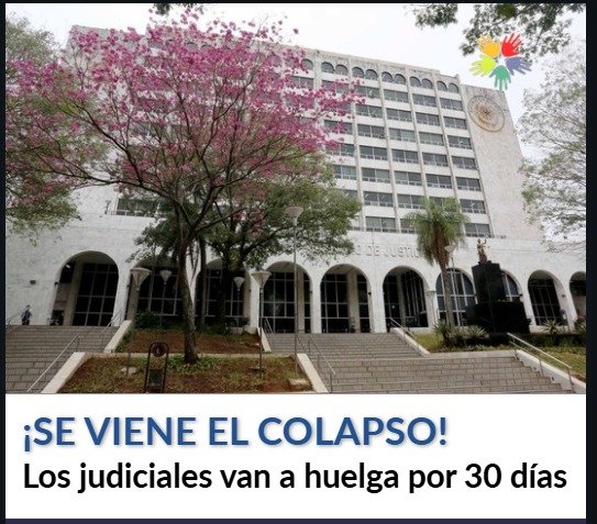 14.000 funcionarios del Poder Judicial irán a huelga total por 30 días en Paraguay